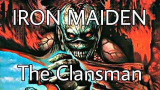 IRON MAIDEN  The Clansman Lyric Video [upl. by Polk]