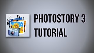 PhotoStory 3 Tutorial  Learn the Basics in 7 minutes [upl. by Domph]