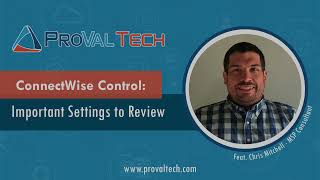 ConnectWise Control Important Settings to Review [upl. by Ahtanaram]