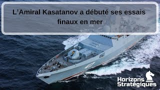 Une frégate de classe Amiral Gorshkov débute ses essais en mer [upl. by Mot]