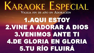 KARAOKE ESPECIAL  VIGILIA FIN DE AÑO 2024 PT 1 DE 4 ✅ VOZ MASCULINA [upl. by Blinnie]