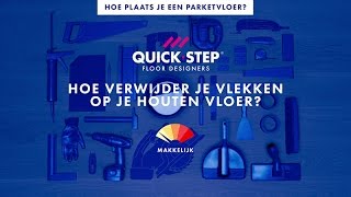 Hoe verwijder je vlekken op je houten vloer  QuickSteptutorial [upl. by Airdnaxila]