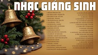 NHẠC GIÁNG SINH HẢI NGOẠI Hay Nhất Không Quảng Cáo  Jingle Bells  Nhạc Noel Mừng Ngày Chúa Sinh [upl. by Kroo646]