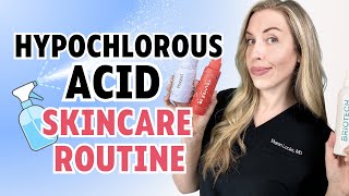 Do You NEED Hypochlorous Acid In Your Skincare Routine  The Budget Derm Explains [upl. by Lombardi169]