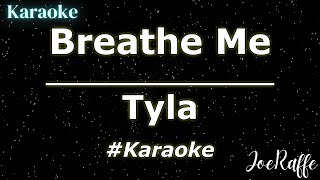 Tyla  Breathe Me Karaoke [upl. by Birecree]