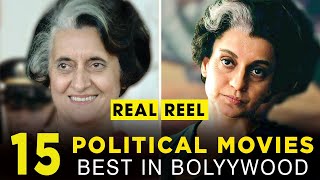 Top 15 Political Thriller movies in Bollywood  15 Best Political Thriller movies Hindi [upl. by Gaylord]