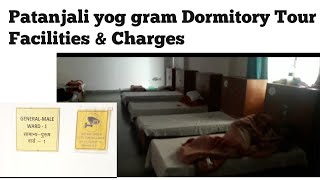 अन्दर से देखे Patanjali yog gram Dormitory Tour Facilities amp Charges  YOG GRAM Patanjali Haridwar [upl. by Chao]