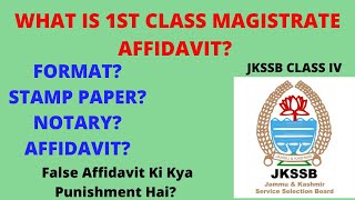 What Is 1st Class Magistrate Affidavit JKSSB Class IV Procedure Kya Hai Updateology [upl. by Airehc540]