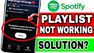 Spotify Not Working Today  Spotify This Playlist Is Empty Android  Spotify Not Playing Songs [upl. by Nwatna]