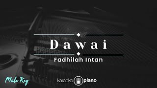 Dawai  Fadhilah Intan KARAOKE PIANO  MALE KEY [upl. by Janeczka]