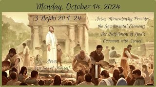 Monday Oct 14 2024  3 Nephi 20124 [upl. by Feinberg]