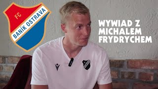 MICHAL FRYDRYCH Spadek z Wisłą boli do dzisiaj WYWIAD [upl. by Ybab237]