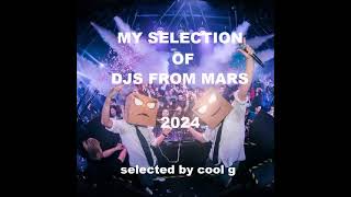 DJS FROM MARS 2024 [upl. by Kaye289]