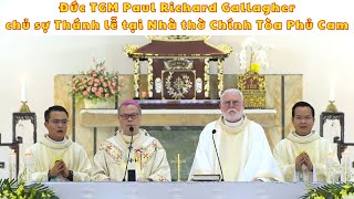 Đức TGM Paul Richard Gallagher chủ tế Thánh Lễ tại TGP Huế cônggiáo [upl. by Akinahs]