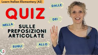 23 Learn Italian Elementary A2 Quiz sulle preposizioni articolate [upl. by Eanram]