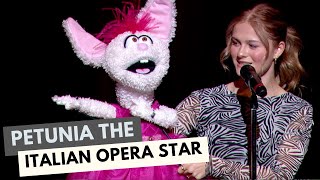 Petunia is an Italian Opera Star  Darci Lynne [upl. by Florance154]