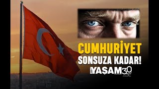 CUMHURİYET SONSUZA KADAR [upl. by Raimondo343]