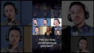 Biraz çocukluğumuza gidelim mi  acapella diziler 90lar ruhsar mashup dizimüzikleri [upl. by Odey]