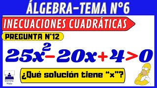 🎯INECUACIONES CUADRÁTICAS O DE 2DO GRADOPROBLEMA N°12 [upl. by Faulkner983]