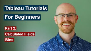 How to use Calculated Fields and Bins in Tableau  Tableau Tutorials for Beginners [upl. by Netneuq352]