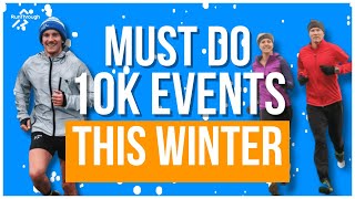 Must Do 10K Winter Running Events 2024 [upl. by Breech]