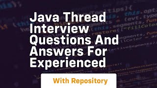 java thread interview questions and answers for experienced [upl. by Alisen223]