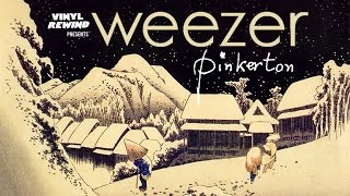 Pinkerton album review  Vinyl Rewind [upl. by Jesselyn]