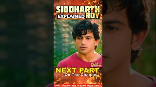 Siddhart Roy Movie Recap  Siddhart Roy Movie Hindi Explanation shorts [upl. by Ahsimot]