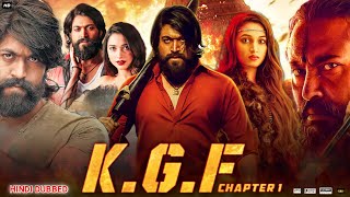 KGF Chapter 1 Full Movie In Hindi Dubbed  Yash  Srinidhi Shetty  Anath Nag  Review amp Facts HD [upl. by Aelber]