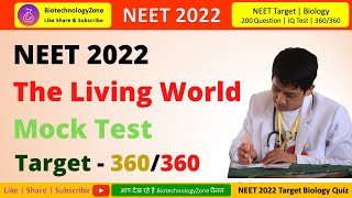 NEET 2022  The Living World Mock Test [upl. by Jenesia]