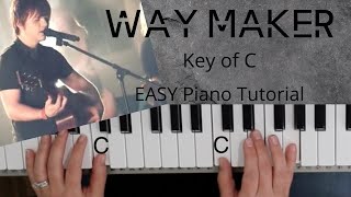 Way Maker Sinach Key of CEASY Piano Tutorial [upl. by Pansie808]