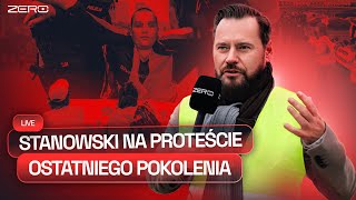 STANOWSKI NA PROTEŚCIE OSTATNIEGO POKOLENIA [upl. by Alohs713]