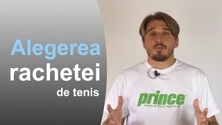 Alegerea rachetei de tenis [upl. by Mansur]