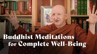 Buddhist Meditations for Complete WellBeing  Ajahn Amaro [upl. by Karoly]