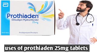 Prothiaden tablet Prothiaden 25mg tablet Dosulepin tablet  Dothiapin tablet useside effects [upl. by Sinnal]