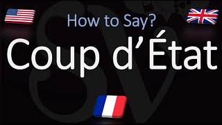 How to Pronounce Coup d’État CORRECTLY French amp English Pronunciation [upl. by Findley931]