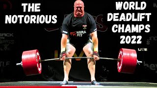 The Notorious World DEADLIFT Champs  505kg1113lb Attempt [upl. by Auqinahc]