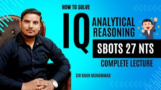 How to Solve Analytical Reasoning Questions for SBOTS NTS sbots sbots27 sbotsnts27 [upl. by Eelyrehc]