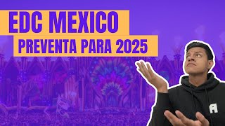 EDC MEXICO 2025  Preventa de Boletos Precios [upl. by Terrill390]