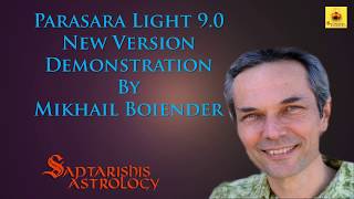 Parashara Light 90 Latest Demonstration by Mikhail Boiender [upl. by Akinohs]