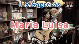 マリア・ルイサ  JSサグレラス クラシックギターソロ  Maria Lisa  JSSagreras Fingerstyle solo guitar [upl. by Schaaff]