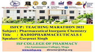 Lecture 2  Pharmaceutical Inorganic Chemistry  RADIOPHARMACEUTICALSII  Mr Gurpreet Singh [upl. by Karleen632]