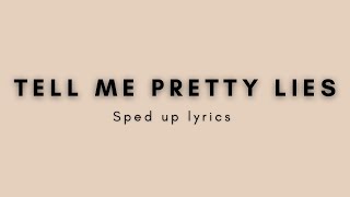 tell me pretty lies sped up  acoustic version by blackbear [upl. by Alwitt]