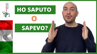 HO SAPUTO o SAPEVO  Il passato prossimo e limperfetto del verbo italiano SAPERE [upl. by Tewfik]