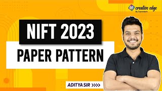 NIFT 2023 Paper Pattern  Exam Pattern for NIFT 2023 Exam  NIFT 2023 Preparation [upl. by Locin157]