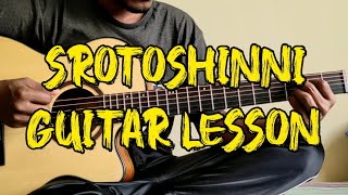 Srotoshinni Guitar Lesson  Encore  Srotoshinni Chords [upl. by Alodi]