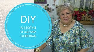 DIY  BLUSON DE LUJO PARA GORDITAS [upl. by Uwton293]