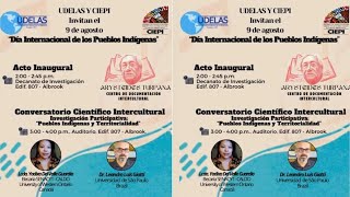 Conversatorio Cientifico Intercultural  Pueblos Indígenass y Territorialidad [upl. by Lotson815]