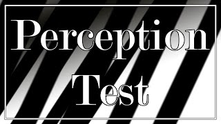 Test your perception [upl. by Chrisoula]