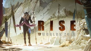 RISE ft The Glitch Mob Mako and The Word Alive  Worlds 2018  League of Legends [upl. by Averill]